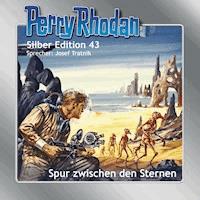 Perry Rhodan Silber Edition 43: Spur zwischen den Sternen - Clark Darlton - Hörbuch