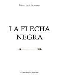 La flecha negra - Robert Louis Stevenson - E-Book