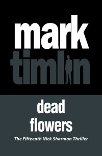 Dead Flowers - Mark Timlin - E-Book