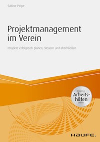 Projektmanagement im Verein - inkl. Arbeitshilfen online - Sabine Peipe - E-Book