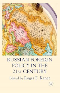 Russian Foreign Policy in the 21st Century -  - E-Book