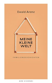 Meine kleine Welt - Ewald Arenz - E-Book