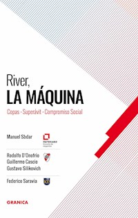 River, La Máquina - Manuel Sbdar - E-Book
