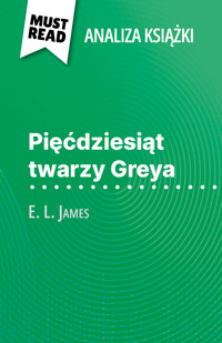 Pięćdziesiąt twarzy Greya książka E. L. James (Analiza książki) - René Henri - E-Book