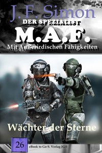 Wächter der Sterne (Der Spezialist M.A.F. 26) - J.F. Simon - E-Book