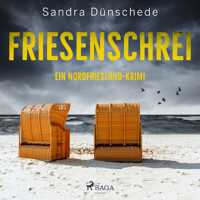 Friesenschrei: Ein Nordfriesland-Krimi (Ein Fall für Thamsen & Co. 8) - Sandra Dünschede - Hörbuch
