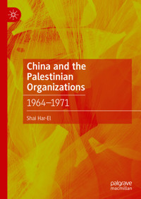 China and the Palestinian Organizations - Shai Har-El - E-Book