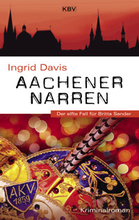 Aachener Narren - Ingrid Davis - E-Book
