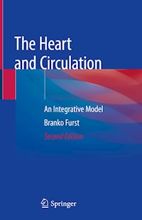 The Heart and Circulation - Branko Furst - E-Book