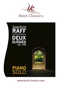 Deux Elégies, Op. 149 - Joachim Raff - E-Book