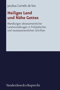 Heiliges Land und Nähe Gottes - Cornelis de Vos - E-Book