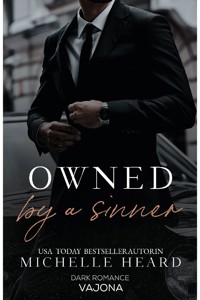 Owned by a Sinner - Michelle Heard - E-Book
