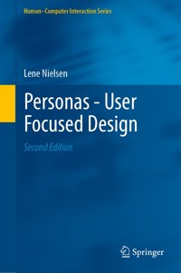 Personas - User Focused Design - Lene Nielsen - E-Book