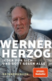 Jeder für sich und Gott gegen alle - Werner Herzog - E-Book