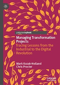 Managing Transformation Projects - Mark Kozak-Holland - E-Book