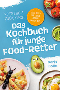 Rest(e)los glücklich! - Doris Bolle - E-Book