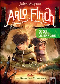 XXL Leseprobe: Arlo Finch. Im Bann des Mondsees - John August - kostenlos E-Book