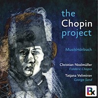 the Chopin project - Gabriele Schelle - Hörbuch