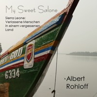My Sweet Salone - Albert Rohloff - E-Book