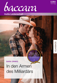 In den Armen des Milliardärs - Sara Orwig - E-Book