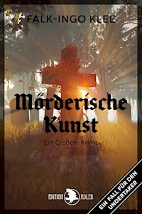 Mörderische Kunst - Falk-Ingo Klee - E-Book