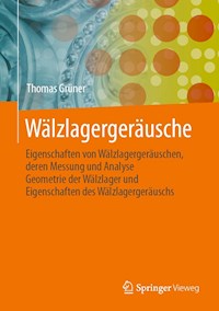 Wälzlagergeräusche - Thomas Grüner - E-Book
