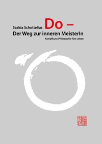 Do – Der Weg zur inneren MeisterIn - Saskia Schottelius - E-Book