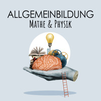 Allgemeinbildung Mathe und Physik - Daniel Schubert - Hörbuch