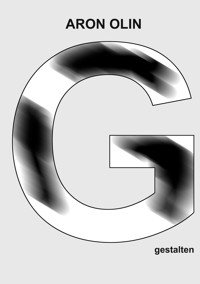 gestalten - Aron Olin - E-Book