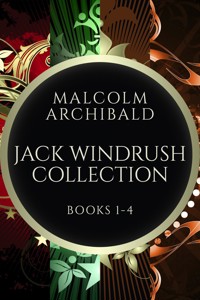 Jack Windrush Collection - Books 1-4 - Malcolm Archibald - E-Book