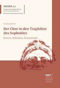 Der Chor in den Tragödien des Sophokles - Bastian Reitze - E-Book
