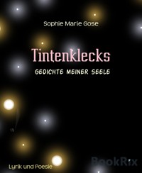 Tintenklecks - Sophie Marie Gose - E-Book