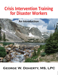 Crisis Intervention Training for Disaster Workers - George W. Doherty - E-Book