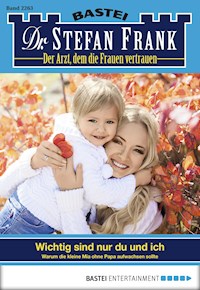 Dr. Stefan Frank 2263 - Stefan Frank - E-Book