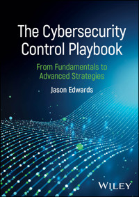 The Cybersecurity Control Playbook - Jason Edwards - E-Book