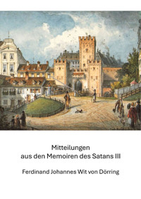Mitteilungen aus den Memoiren des Satans III (e) - Claudine Hirschmann - E-Book
