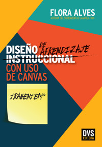 Diseño de Aprendizaje con uso de Canvas - Flora Alves - E-Book