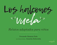 Los Halcones - Fernando Giménez Sola - E-Book