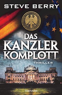 Das Kanzler-Komplott - Steve Berry - E-Book