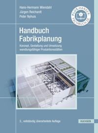 Handbuch Fabrikplanung - Hans-Hermann Wiendahl - E-Book