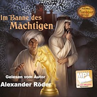 Im Banne des Mächtigen - Alexander Röder - Hörbuch