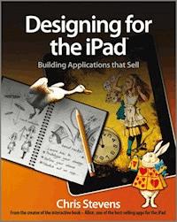 Designing for the iPad - Chris Stevens - E-Book