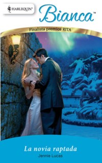 La novia raptada - Jennie Lucas - E-Book