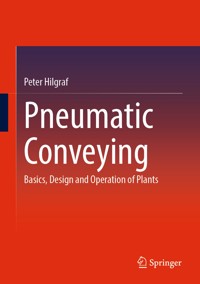 Pneumatic Conveying - Peter Hilgraf - E-Book