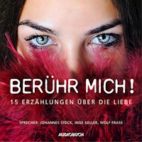 Berühr mich! - Friedrich Schiller - Hörbuch