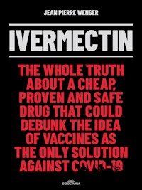 Ivermectin - Jean Pierre Wenger - E-Book