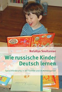 Wie russische Kinder Deutsch lernen - Nataliya Soultanian - E-Book