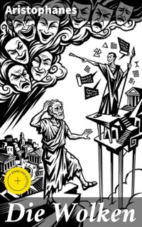Die Wolken - - Aristophanes - E-Book