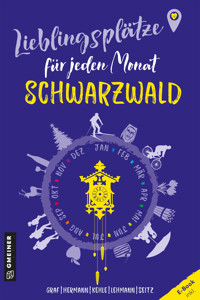 Lieblingsplätze für jeden Monat - Schwarzwald - Edi Graf - E-Book