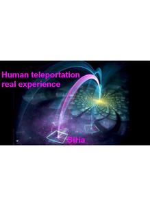 Human teleportation real experience - Siria - E-Book